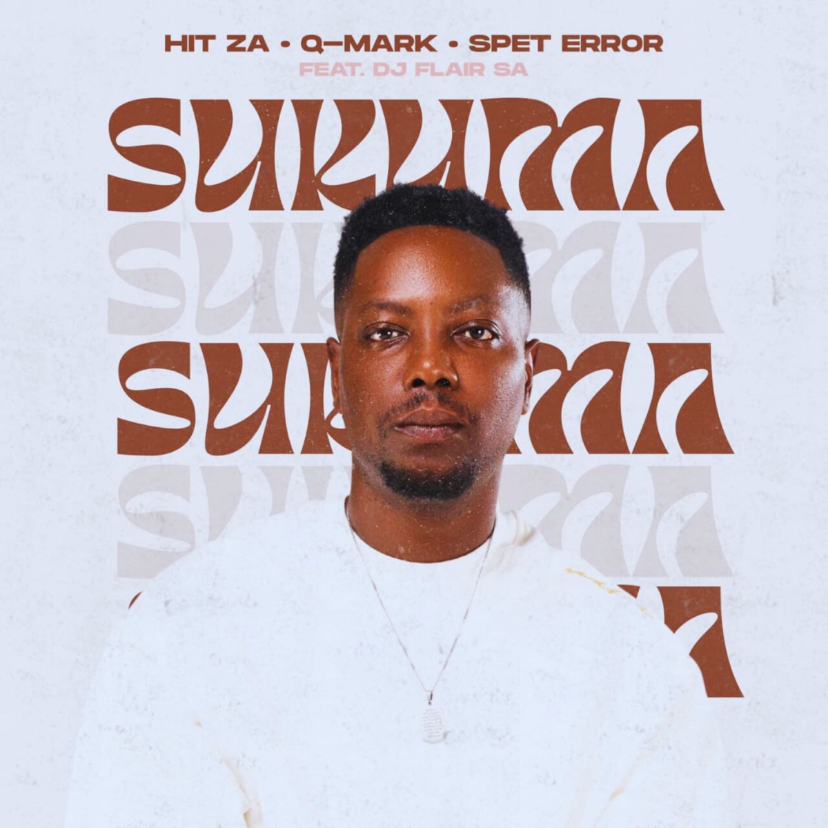 SUKUMA (feat. DJ Flair SA) - Single by Hit_za, Q-Mark & Speterror album cover