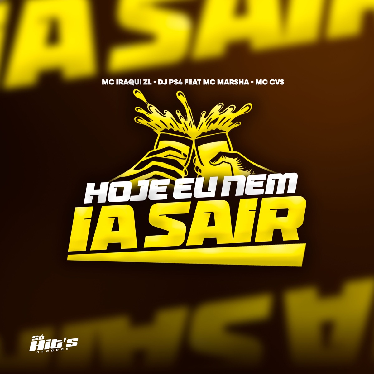 Hoje eu Nem ia Sair (feat. MC Marsha & Mc Cvs) - Single by DJ PS4 & MC Iraque ZL album cover