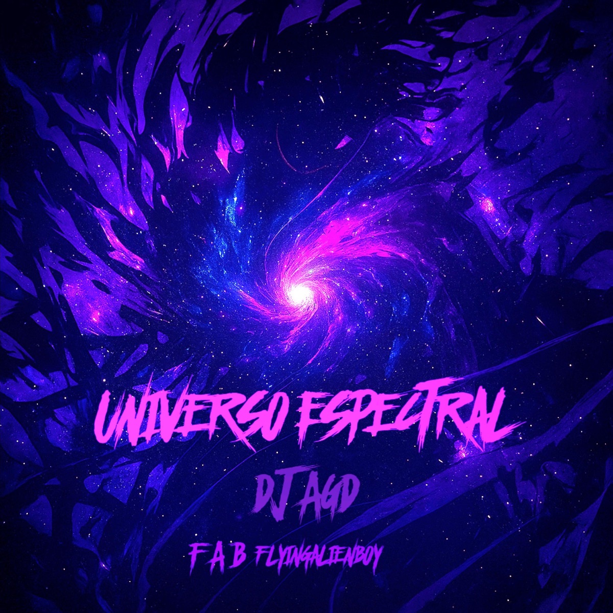 Universo Espectral - Single by DJ AGD & F.A.B. flyingalienboy album cover