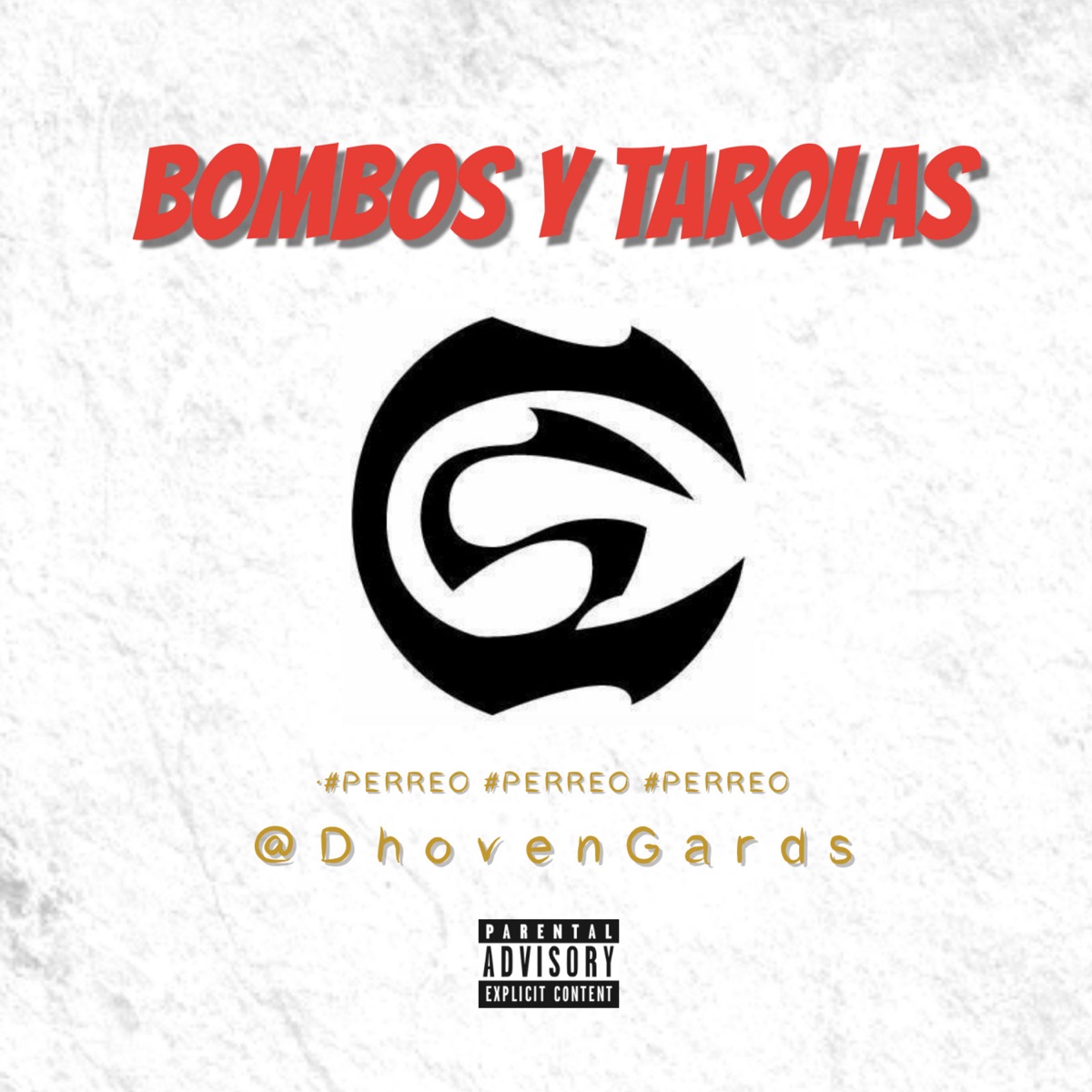 Bombos y Tarolas - Single by Dhoven Gards album cover