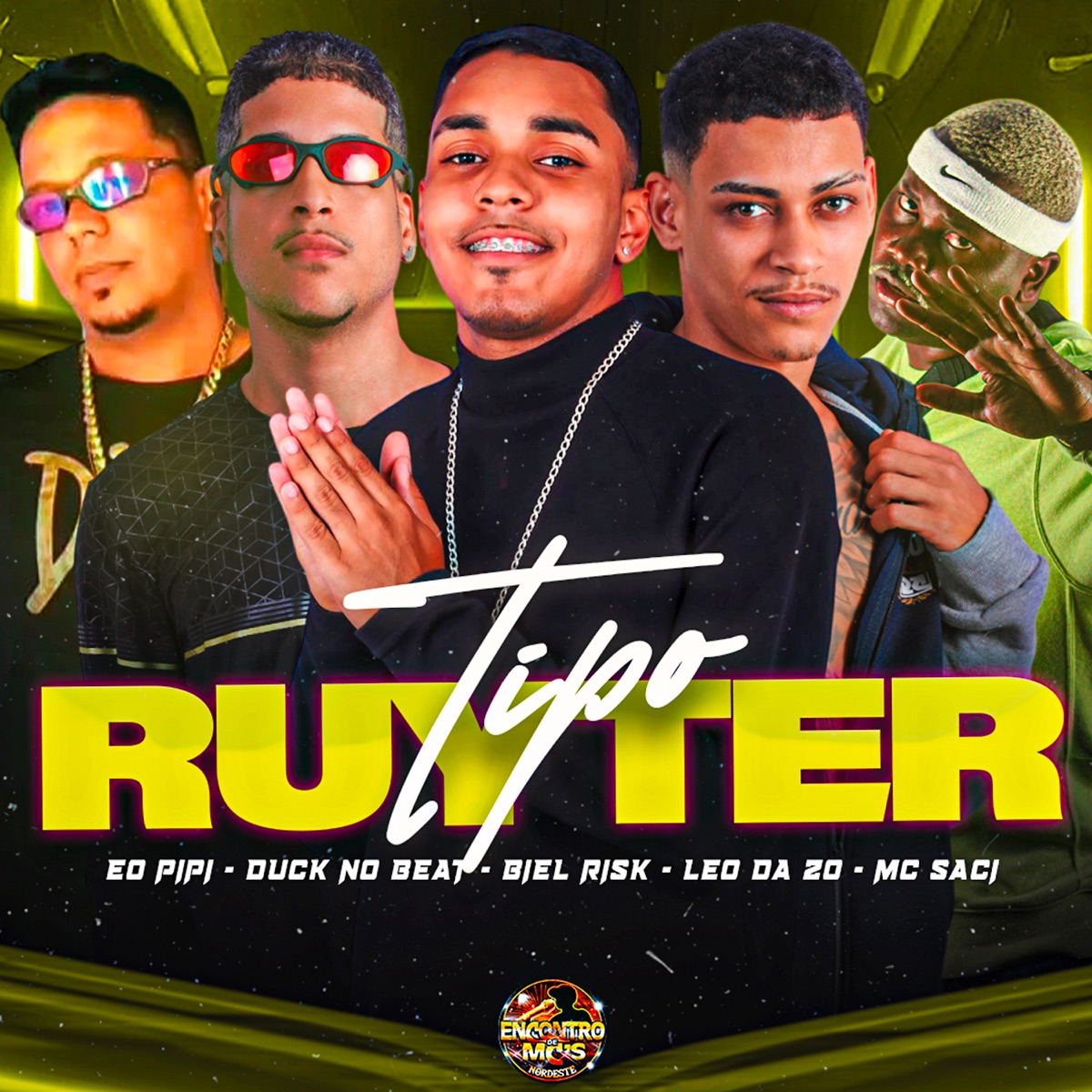 Tipo Ruyter (feat. MC Saci) - Single by Duck no Beat, leo da zo, Biel Risk & Éo PiPi album cover