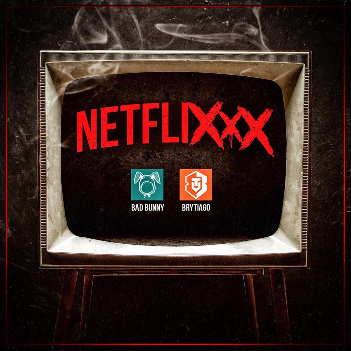Netflixxx - Single by Brytiago & Bad Bunny album cover artwork