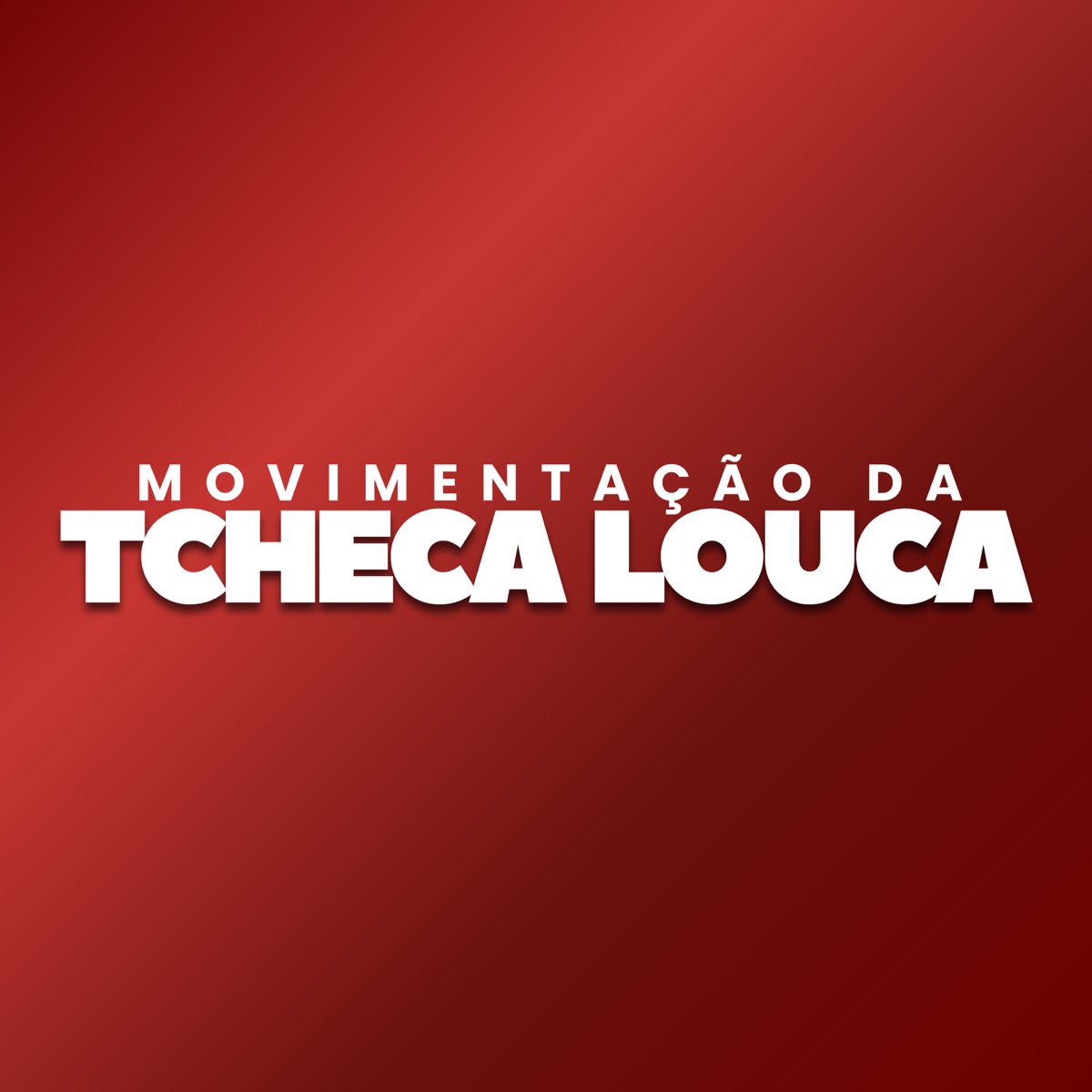 Movimentação da Tcheca Louca - Single by DJ DN DE CAXIAS album cover