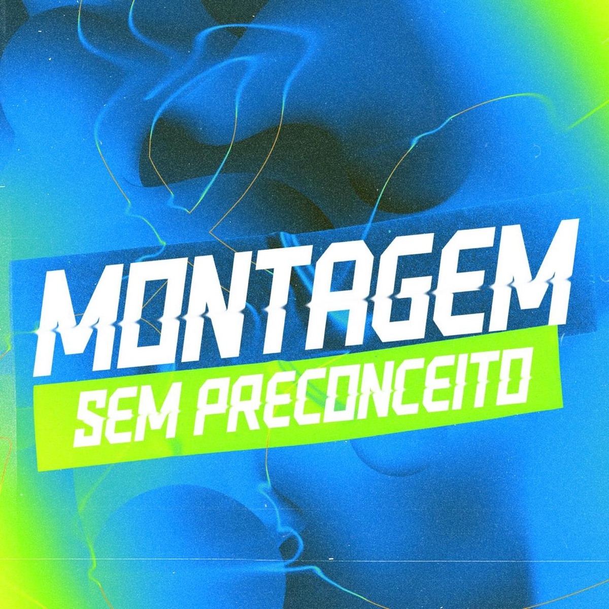 Montagem Sem Preconceito (feat. MC Yuri) - Single by DJ Rafinha Duarte, Mc Gw, MC Pele & LETAL SUPPLY album cover