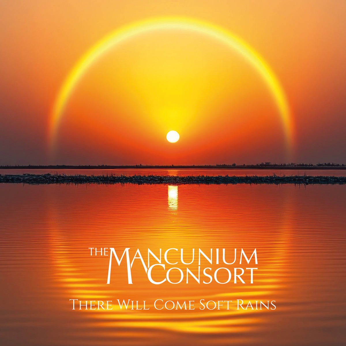 Lucy Walker: There Will Come Soft Rains - Single by The Mancunium Consort album cover
