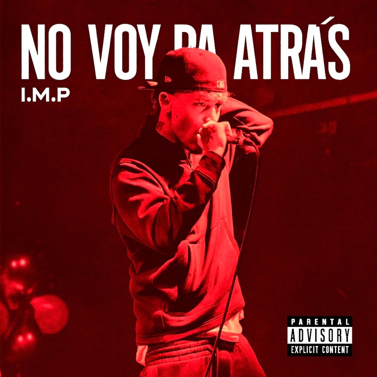 No Voy Pa Atrás - Single by IMP album cover