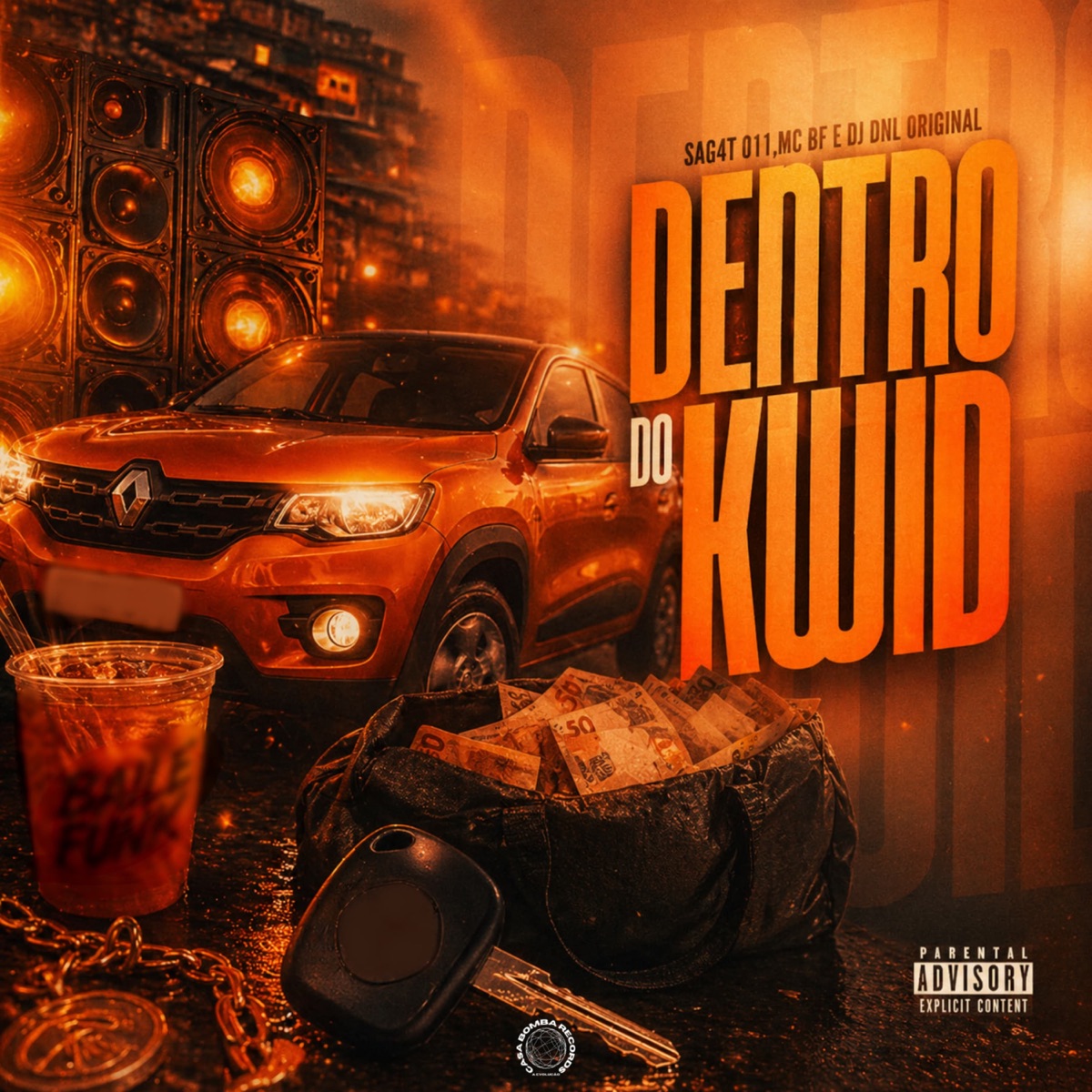 Dentro do Kwid - Single by DJ DNL ORIGINAL, MC BF, Sag4t 011 & CBR RECORDS album cover