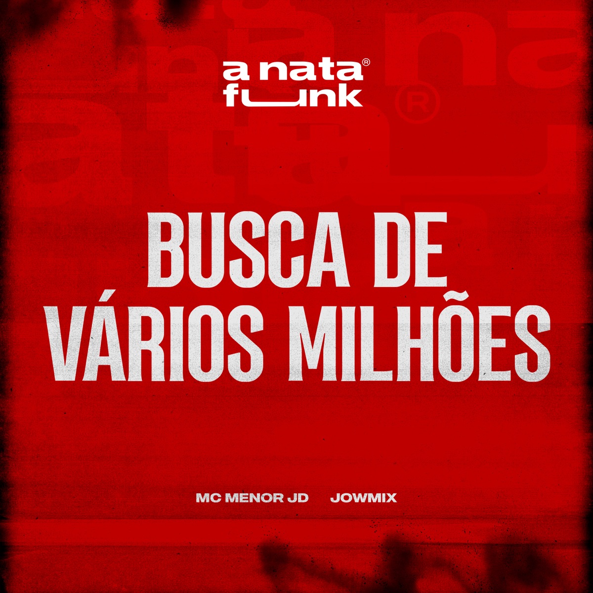 Busca de Vários Milhões - Single by MC Menor JD, JowMix & A Nata Funk album cover
