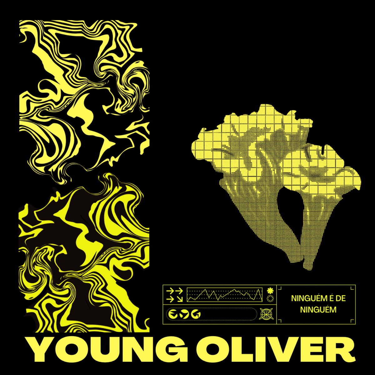 Ninguém é de ninguém - Single by Young Oliver album cover