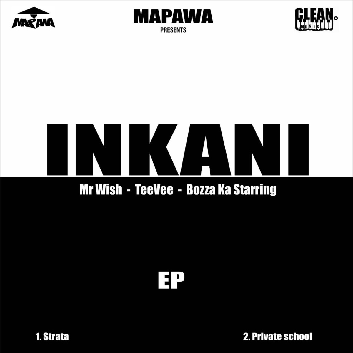 INKANI EP (feat. TeeVee & Mr Wish) - Single by Dj Mapawa album cover