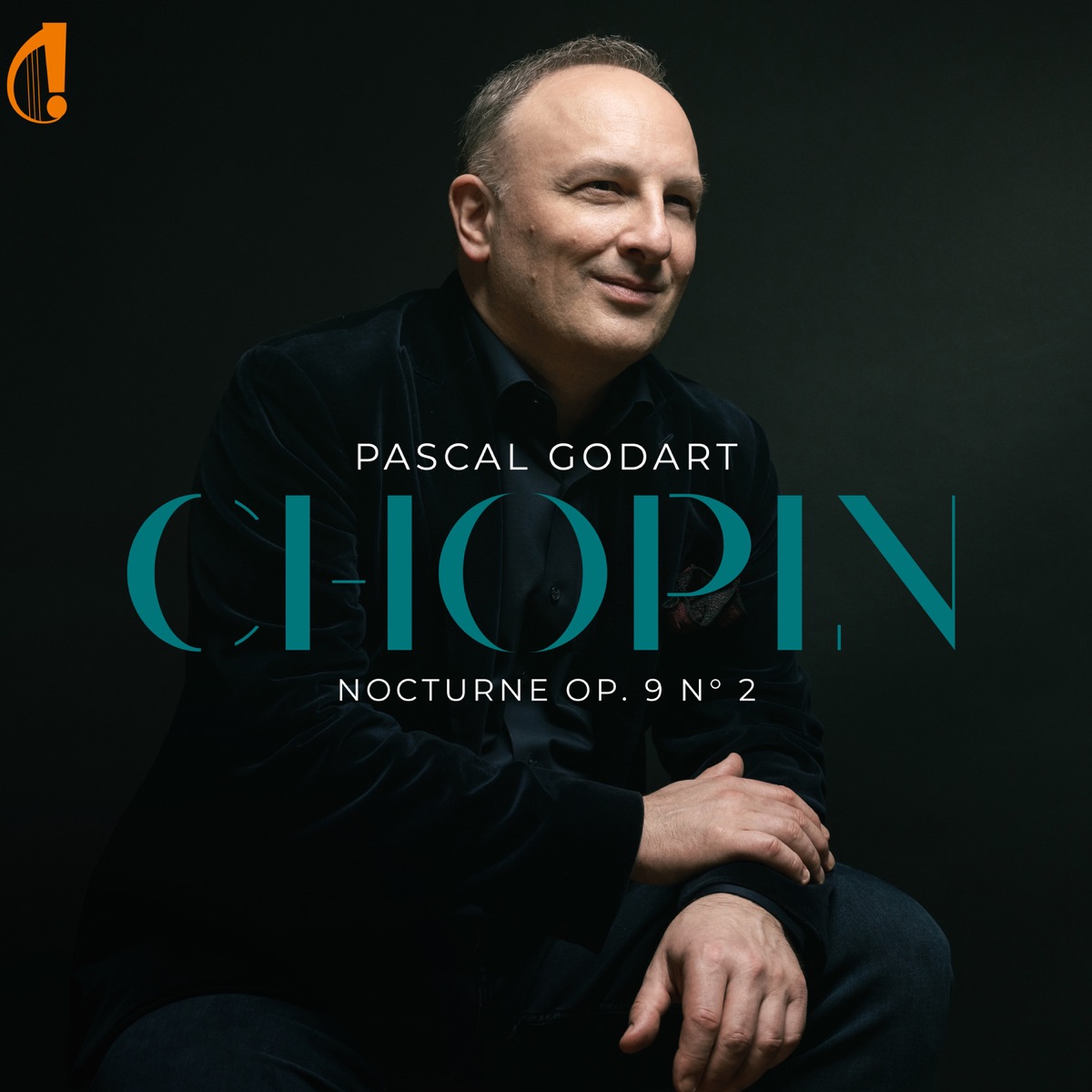 Chopin: Nocturnes, Op. 9: No. 2 in E-Flat Major, Andante - Single by Pascal Godart album cover