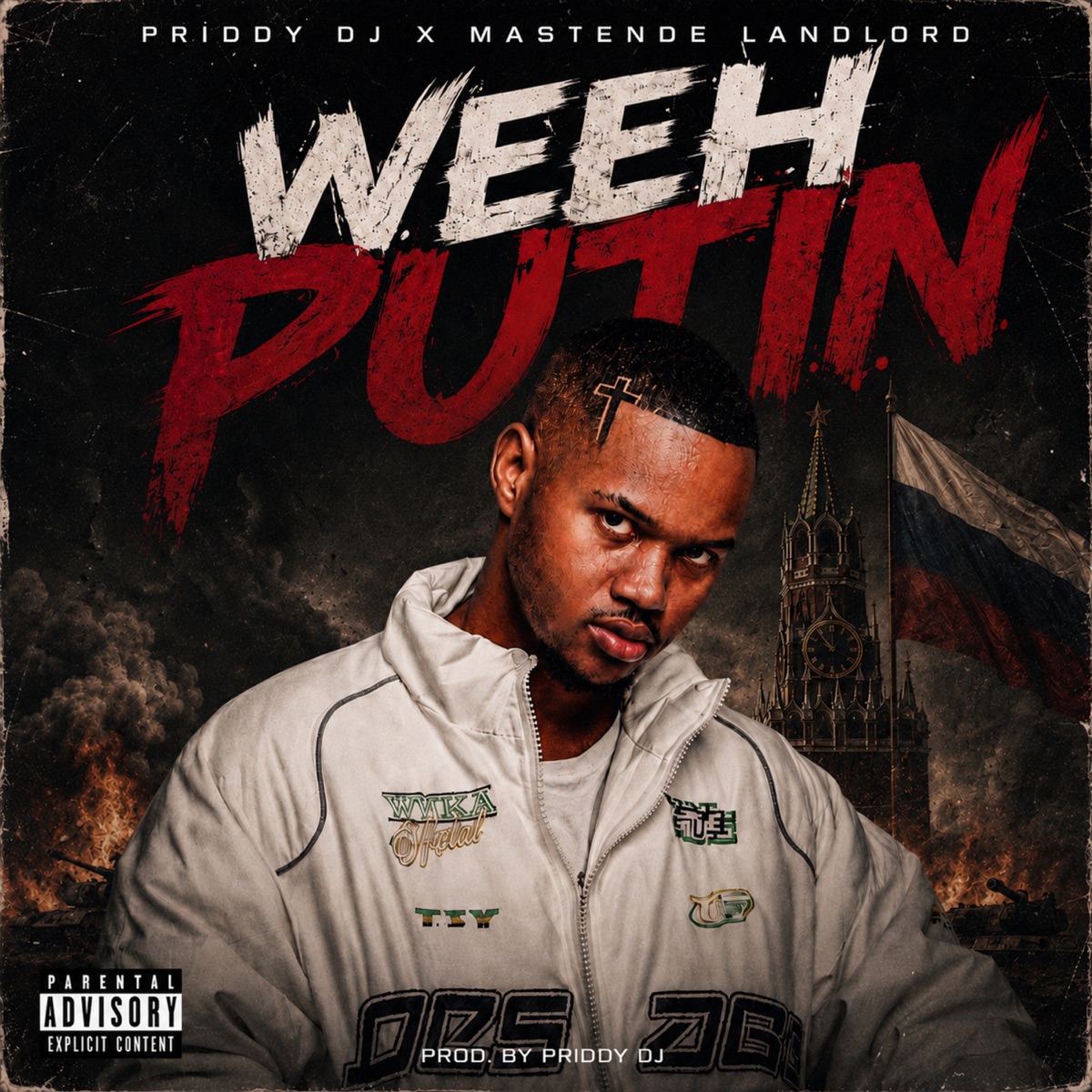 Weeh Putin - Single by Priddy DJ & Mastende Landlord album cover