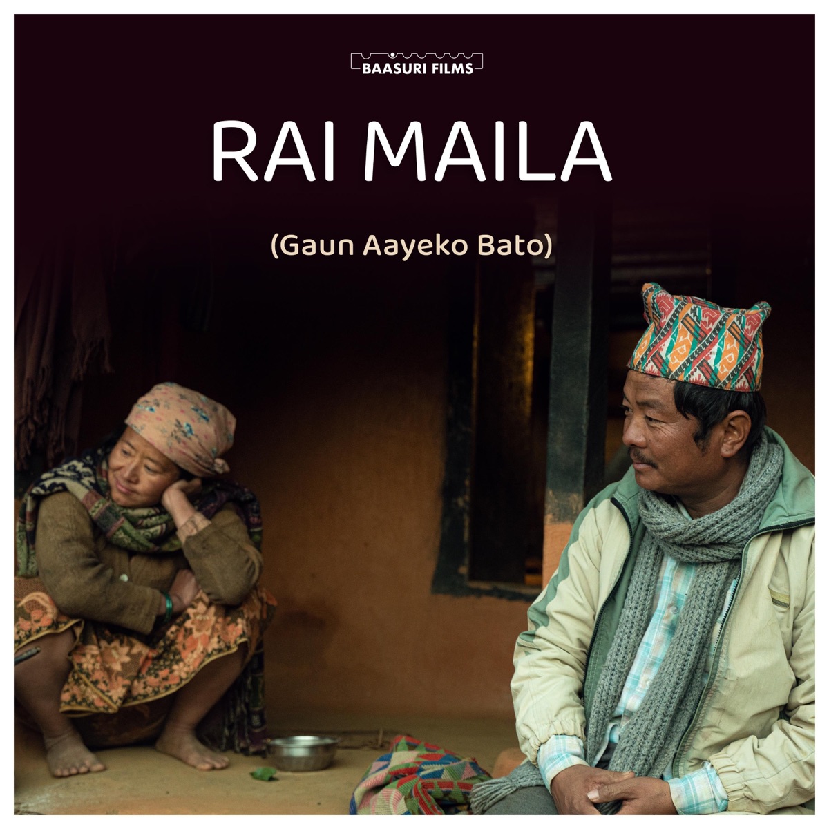 RAI MAILA (Gaun Aayeko Bato) [feat. Kali Prasad Baskota & Sunita Thegim] - Single by Baasuri Films album cover