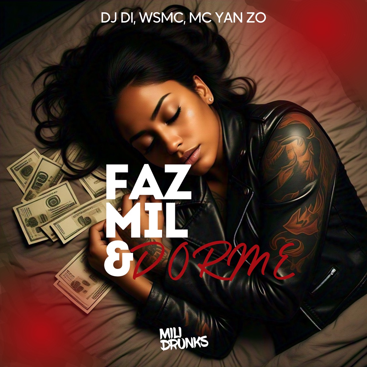 Faz Mil e Dorme - Single by Dj di, WSMC & MC Yan ZO album cover