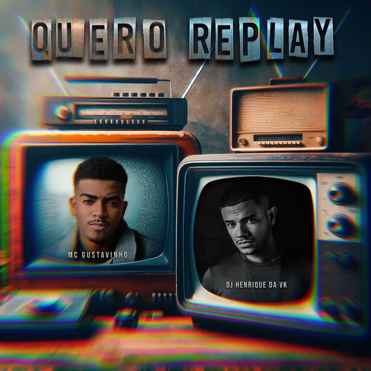Quero Replay - Single by MC Gustavinho & DJ Henrique da VK album cover