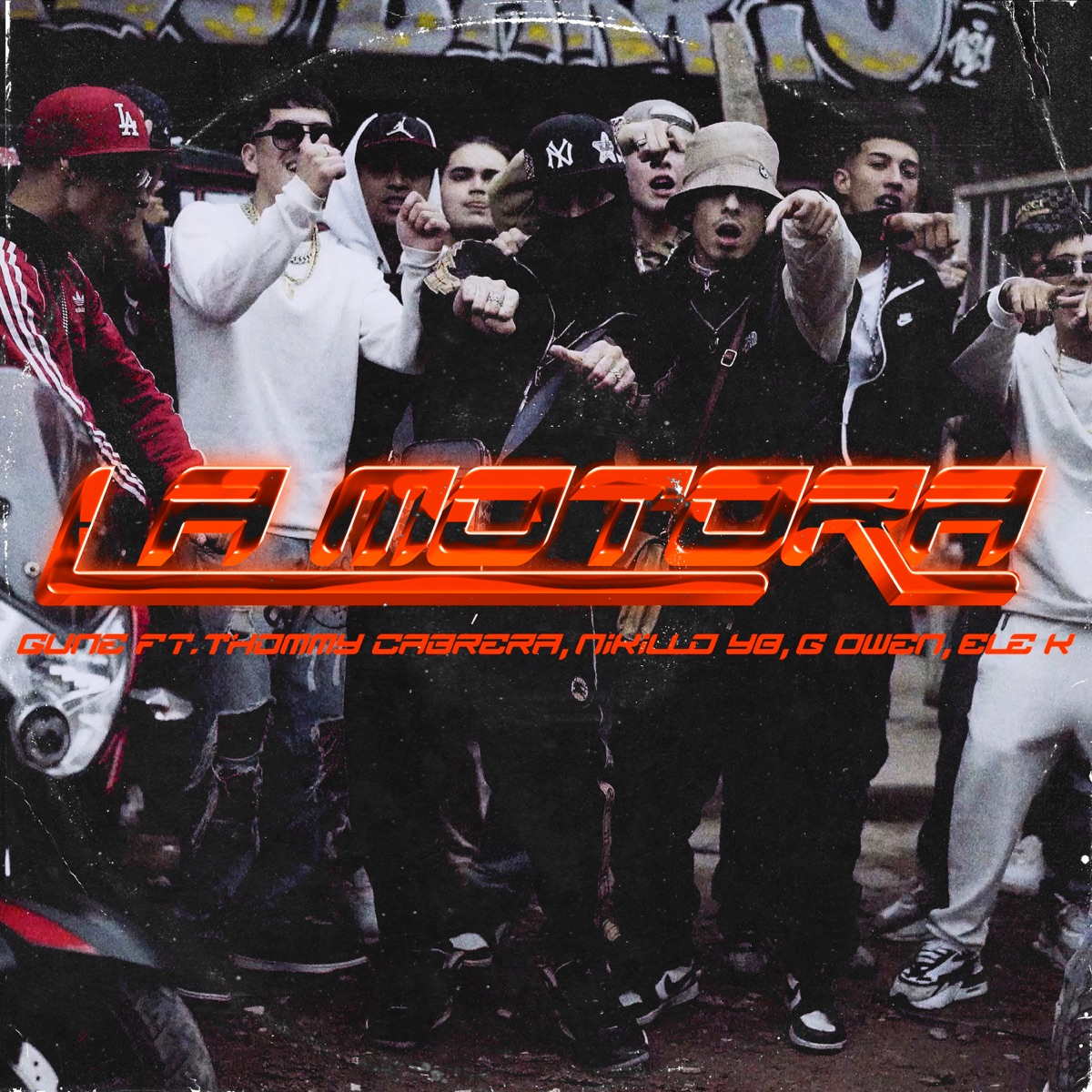 La Motora (feat. NIKILLO YB, G Owen, Thommy & Ele K) - Single by gune album cover