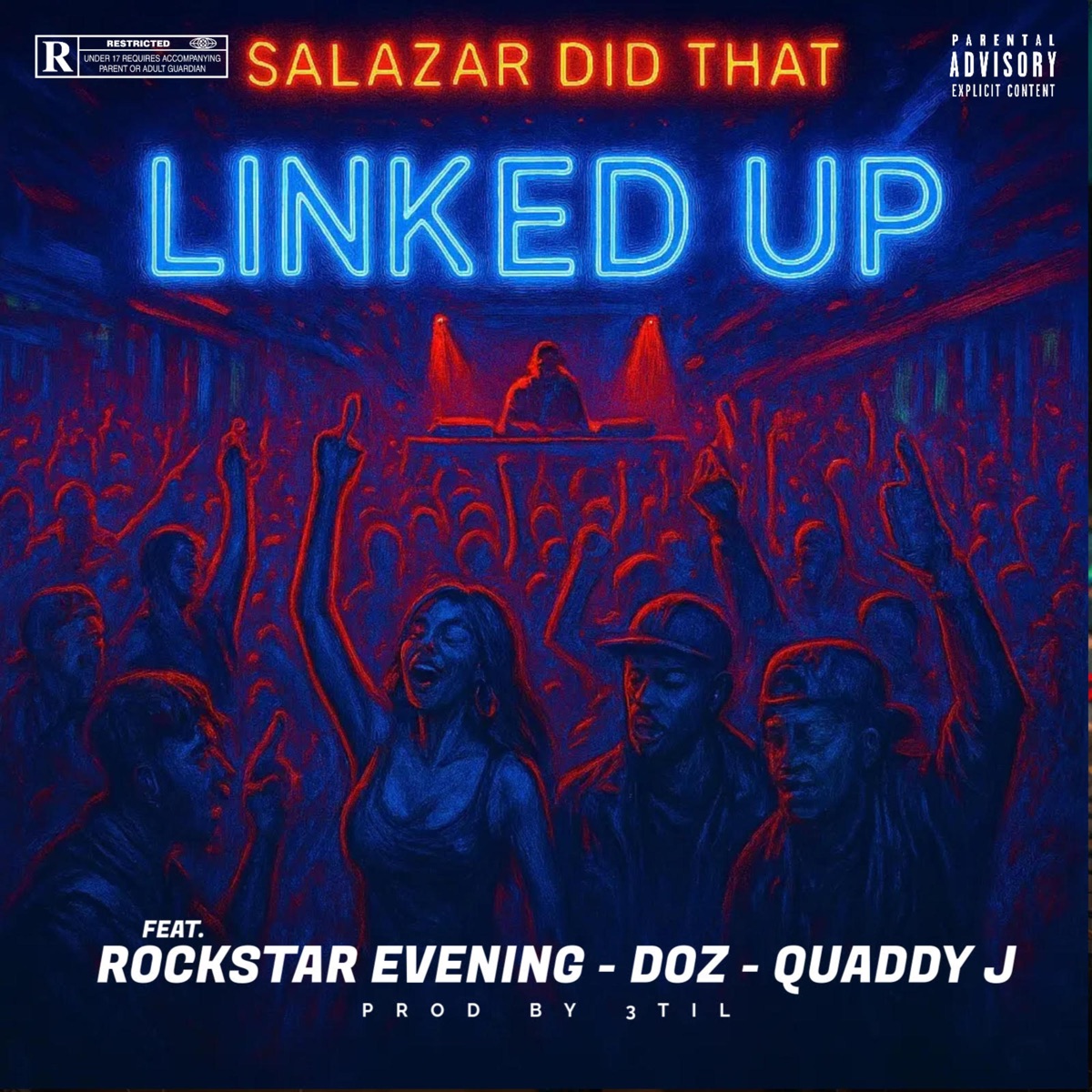 Linked Up (feat. Rockstar Evening, DOZ & Quaddy J) - Single by Salazar Did That album cover