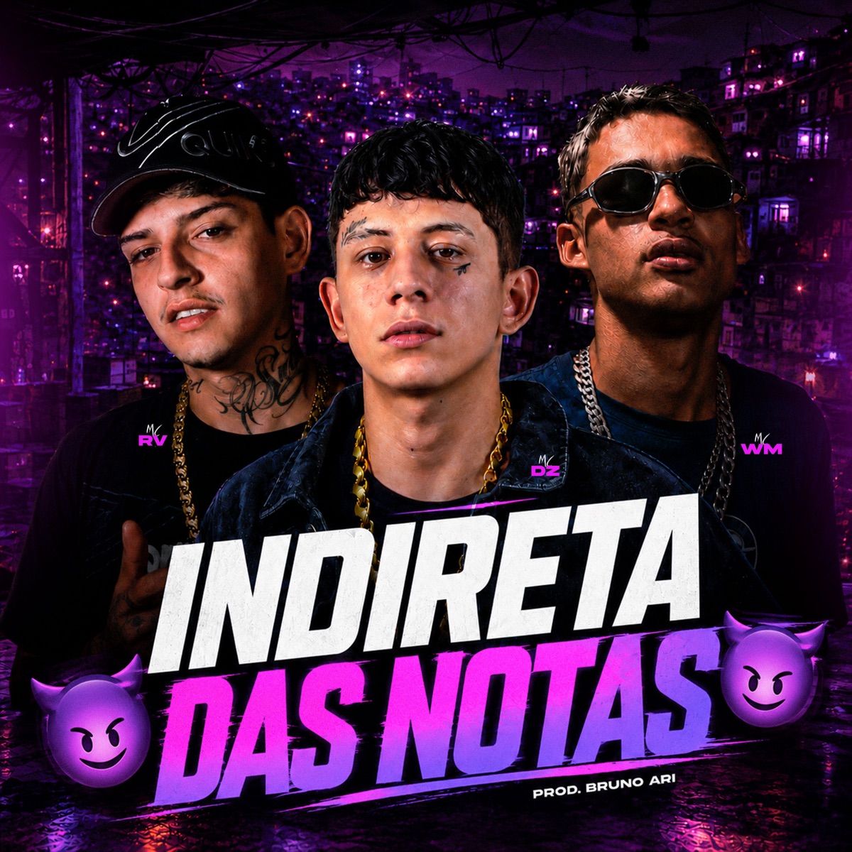 Indireta nas Notas - Single by MC DZ, Mc Menor WM, MC RV & Bruno Ari album cover
