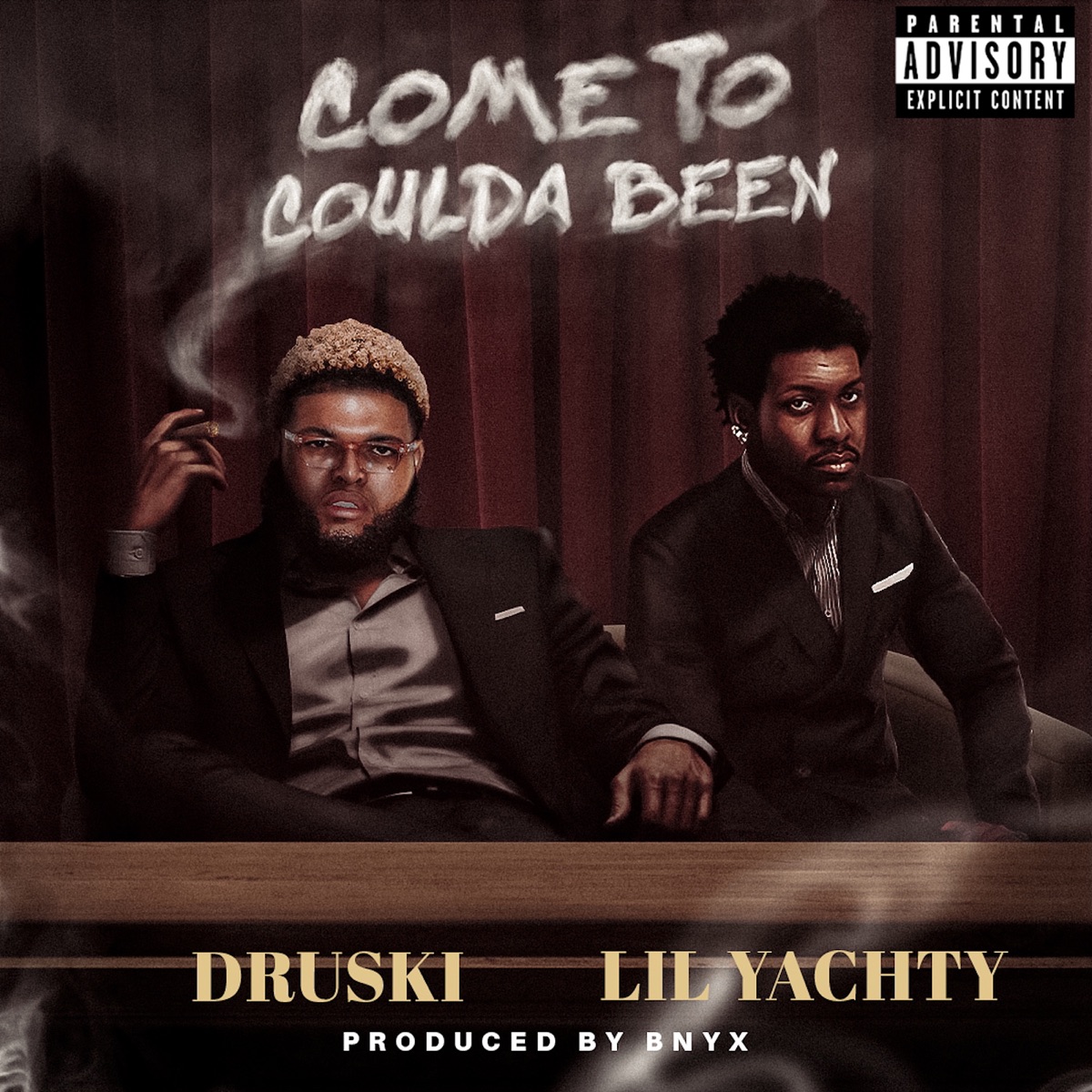 Come to Coulda Been - Single by Druski, Lil Yachty & BNYX® album cover