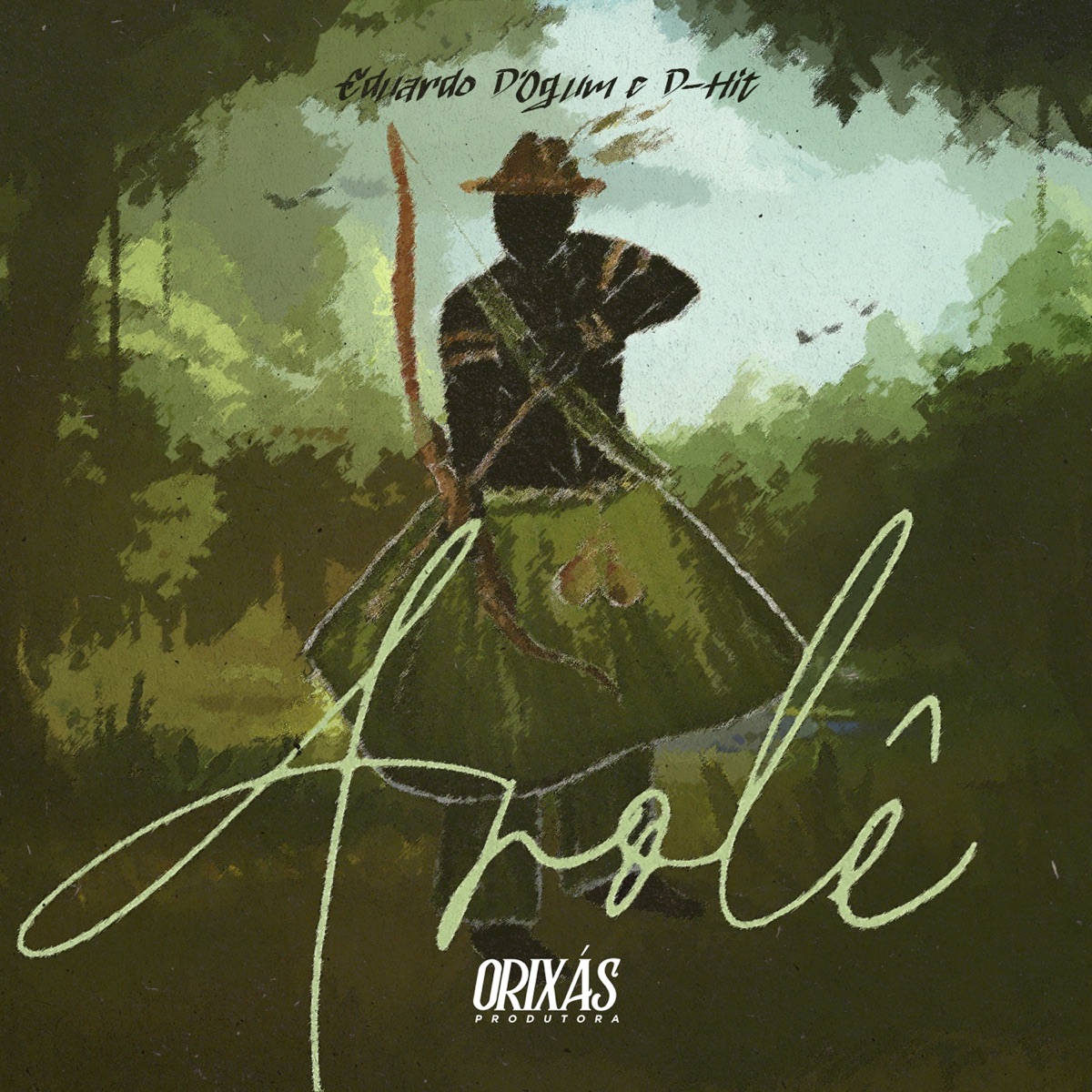 Arolê - Single by Eduardo D'Ogum, D-Hit & ORIXÁS album cover