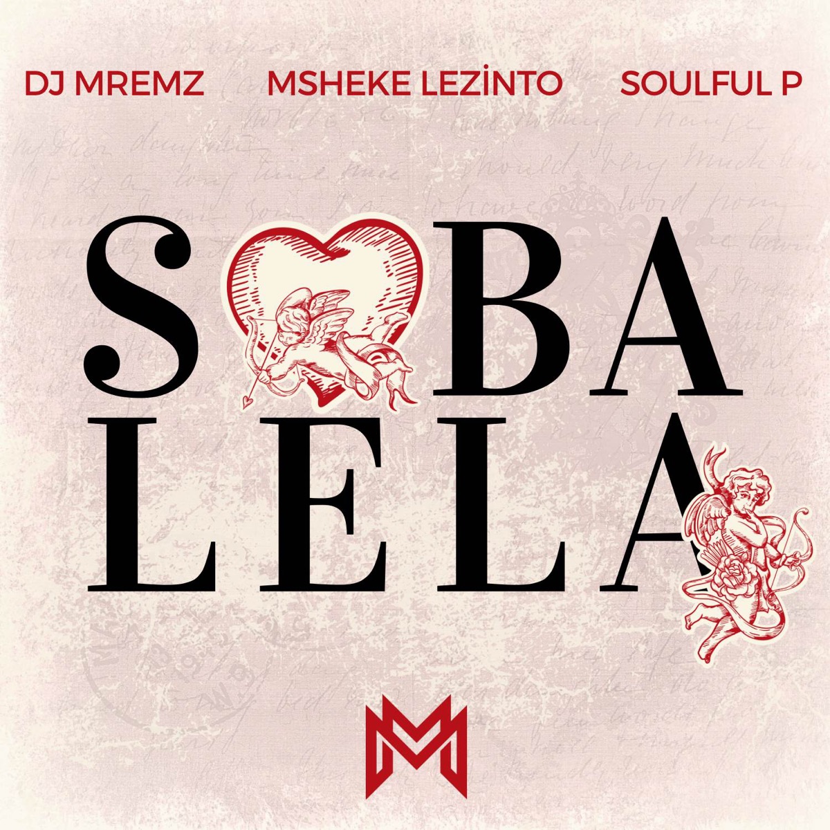 Sobalela - Single by Dj Mremz, Msheke Lezinto & Soulful P album cover
