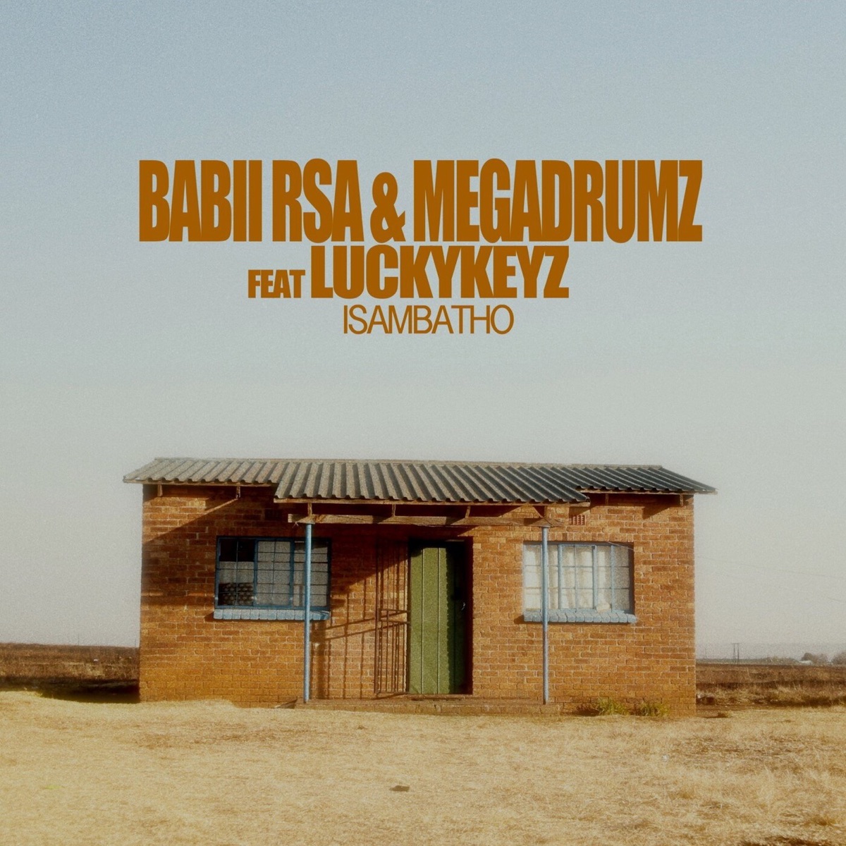 Isambatho (feat. Lucky Keyz) - Single by Babii RSA & MEGADRUMZ album cover