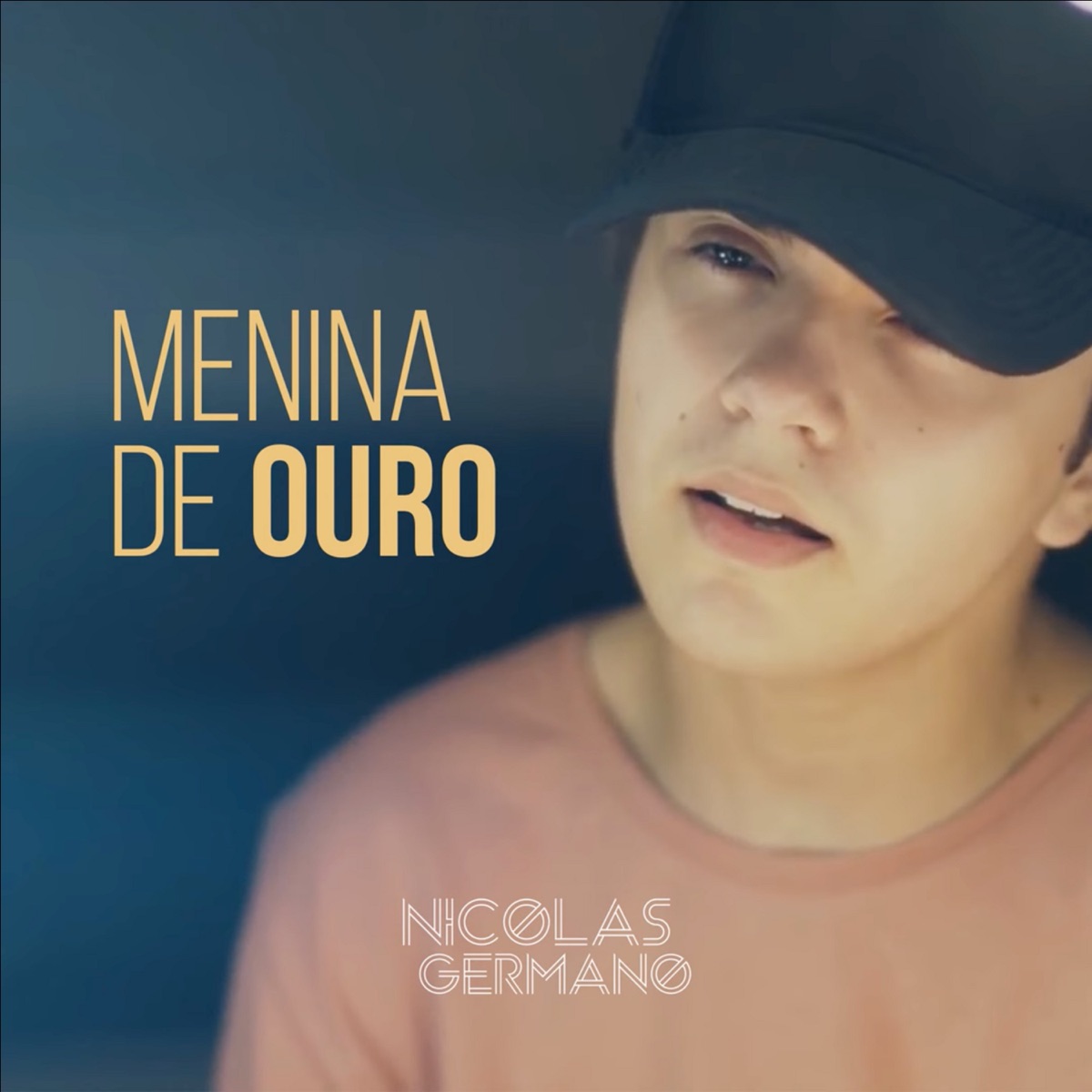 Menina de Ouro - Single by Nicolas Germano album cover