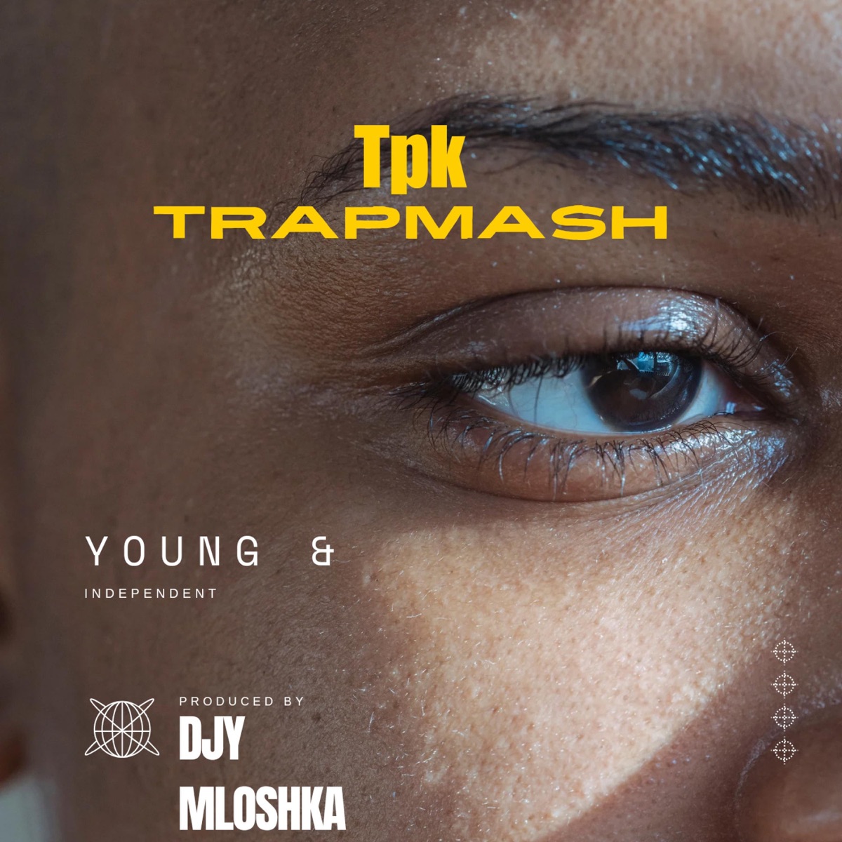 Young & independent (feat. Djy Mloshka) - Single by Tpk Trapmash album cover