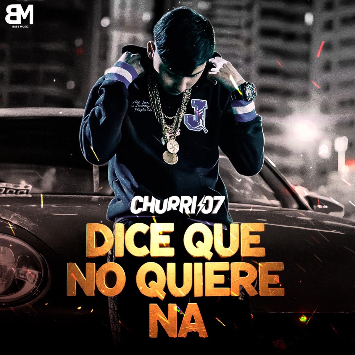 Dice que no quiere na - Single by Churri 07 album cover