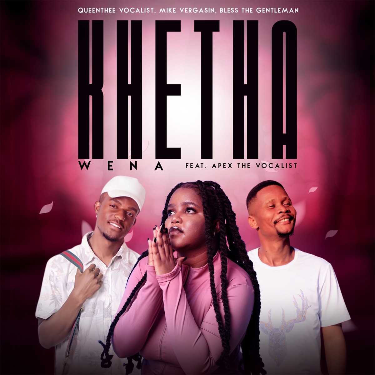 Khetha wena (feat. Apex the vocalist) - Single by QueenThee Vocalist, Bless the Gentleman & Mike Vergasin album cover