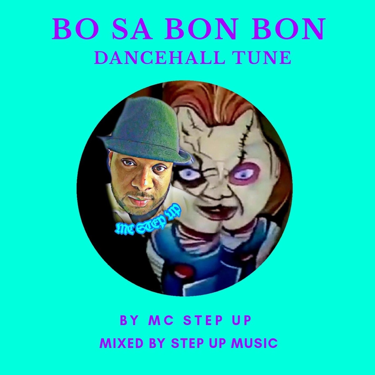 Bo sa bon bon (Remix Version) - Single by McStep Up album cover