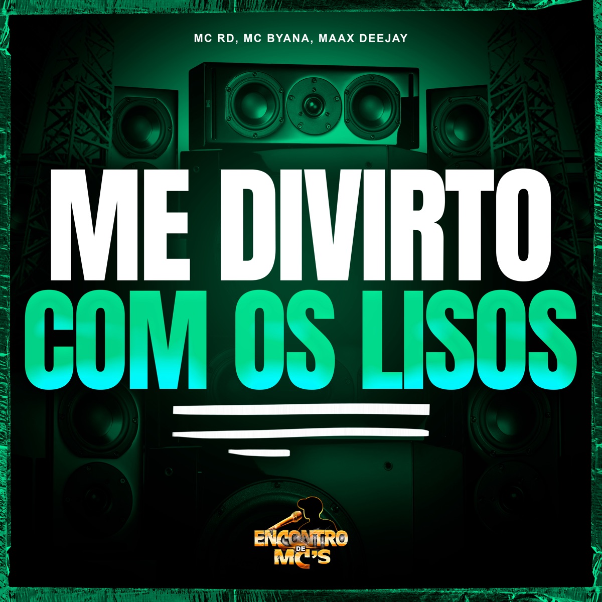 Me Divirto Com Os Lisos - Single by MC RD, Mc Byana & Maax Deejay album cover