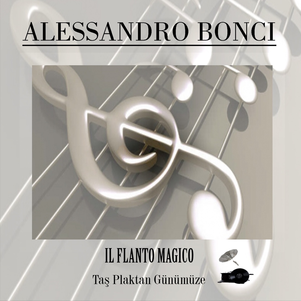 İl Flanto Magico (Taş Plaktan Günümüze) - Single by Alessandro Bonci album cover