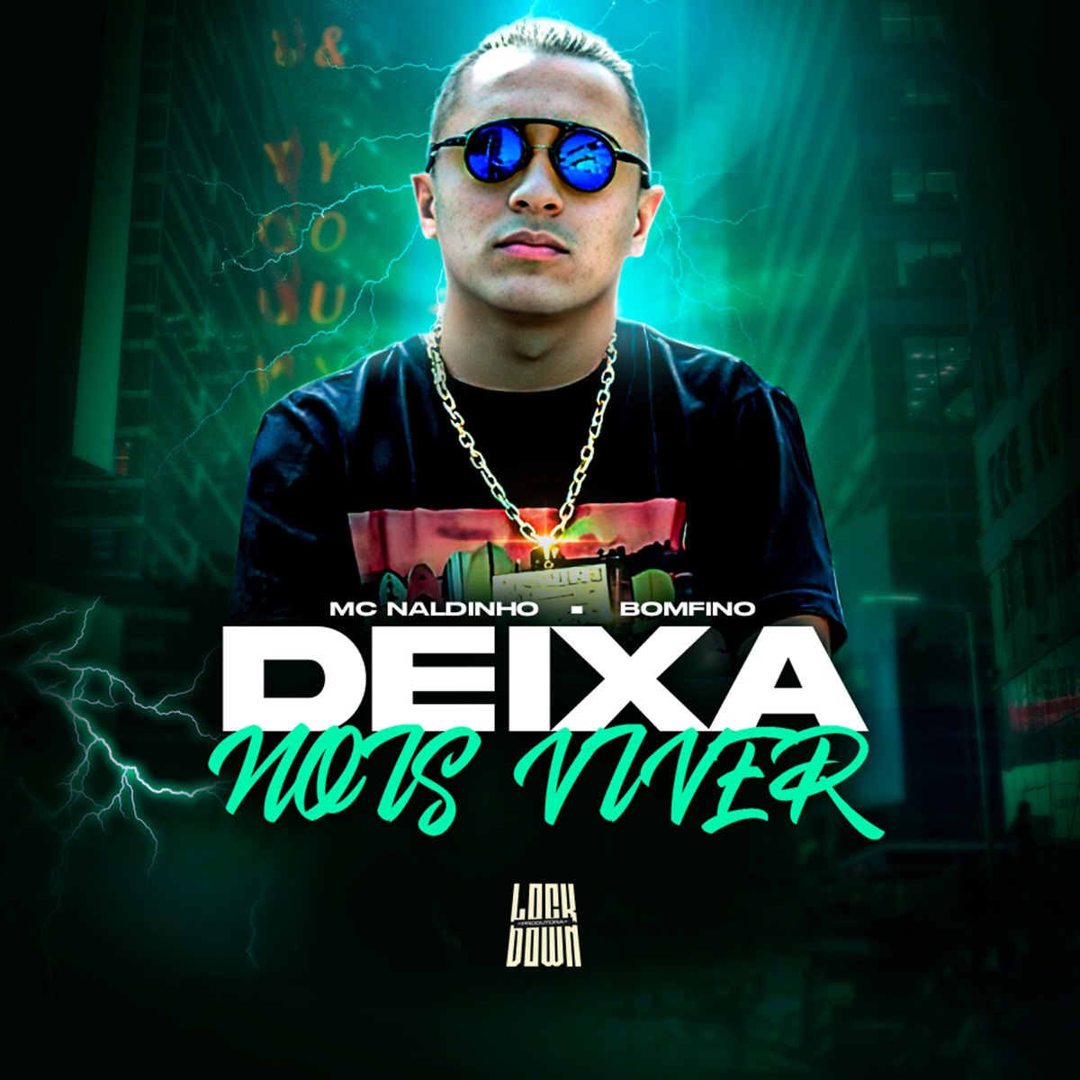 Deixa Nois Viver - Single by Mc Naldinho & Bomfino album cover