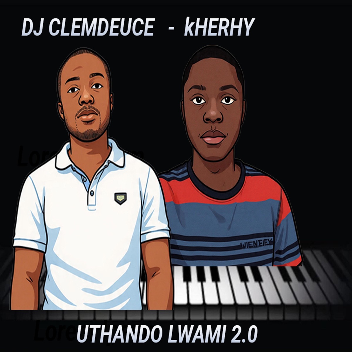 Uthando Lwami 2.0 (feat. Kherhy) - Single by Dj clemdeuce album cover
