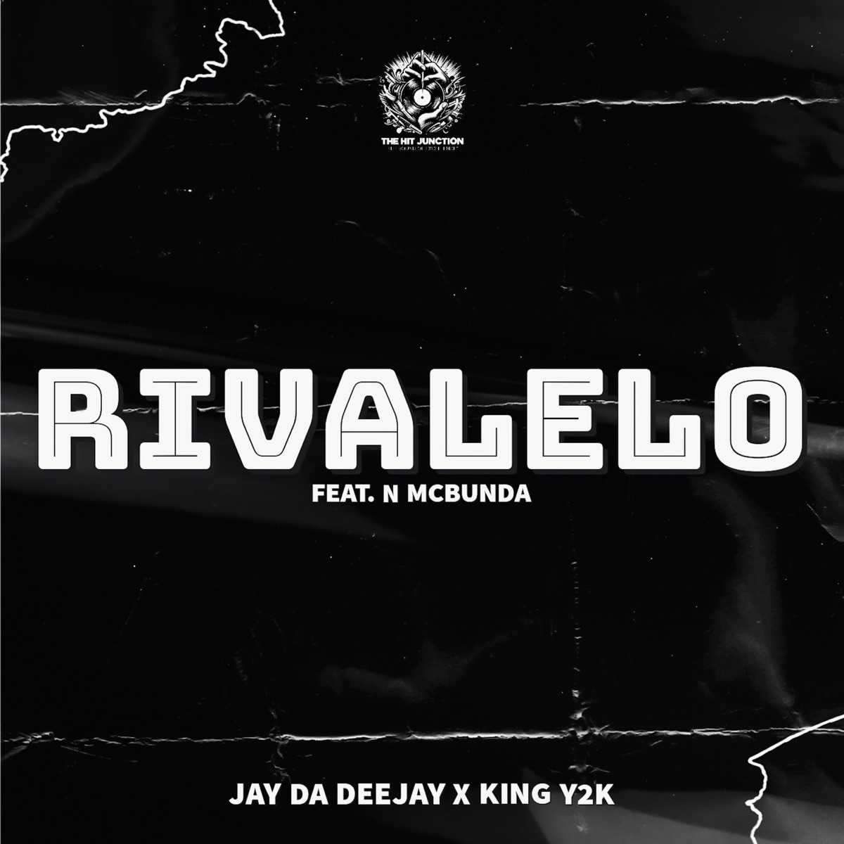 Rivalelo (feat. N McBunda) - Single by Jay Da Deejay & King Y2K album cover