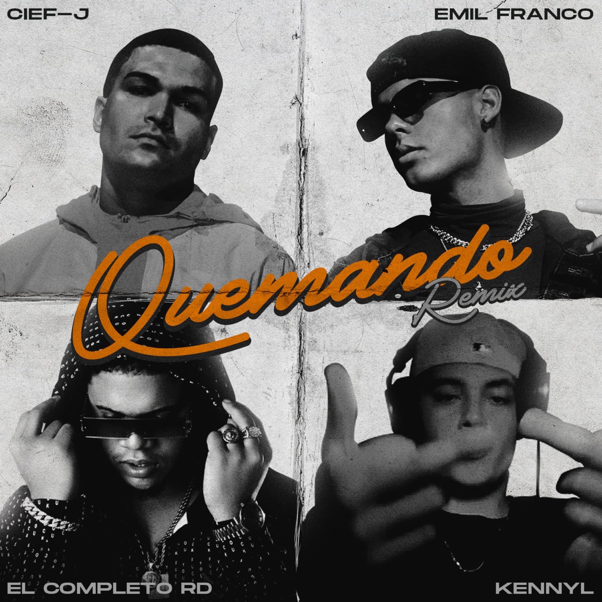 Quemando Remix (feat. Emil Franco & Kennyl) - Single by Cief-J & El Completo Rd album cover