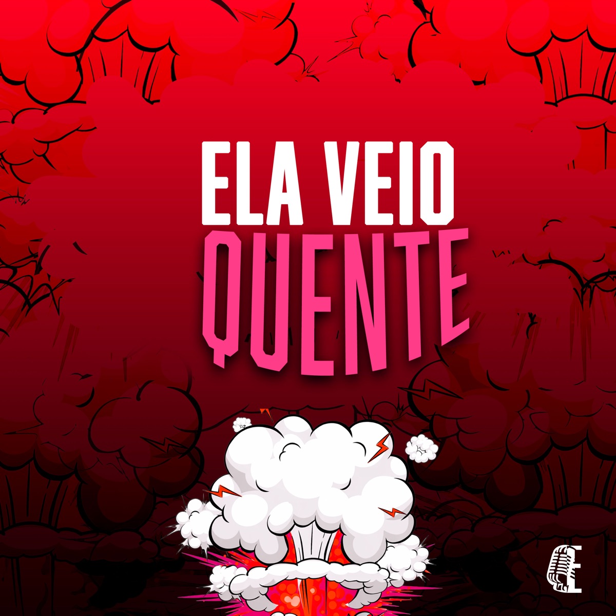 ELA VEIO QUENTE - Single by Hudson NC, WHITE NO BEAT & DJ NEGÃO NO BEAT album cover