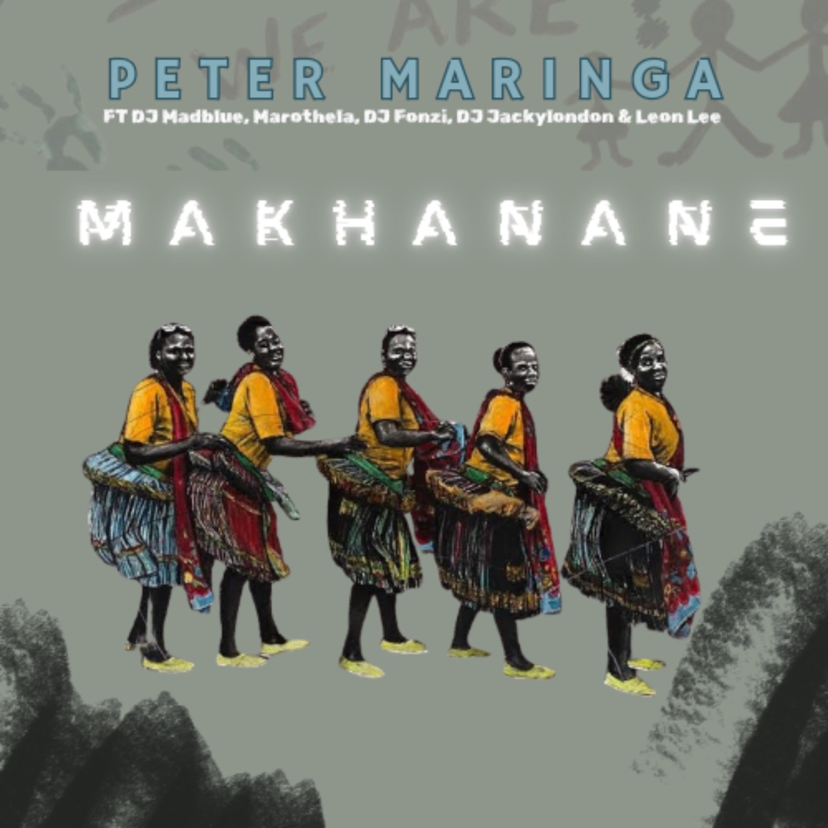 Makhanane (feat. DJ MADBLUESA, Marothela & Dj Fonzi) - Single by Peter Maringa, Dj Jackylondon & Leon Lee album cover