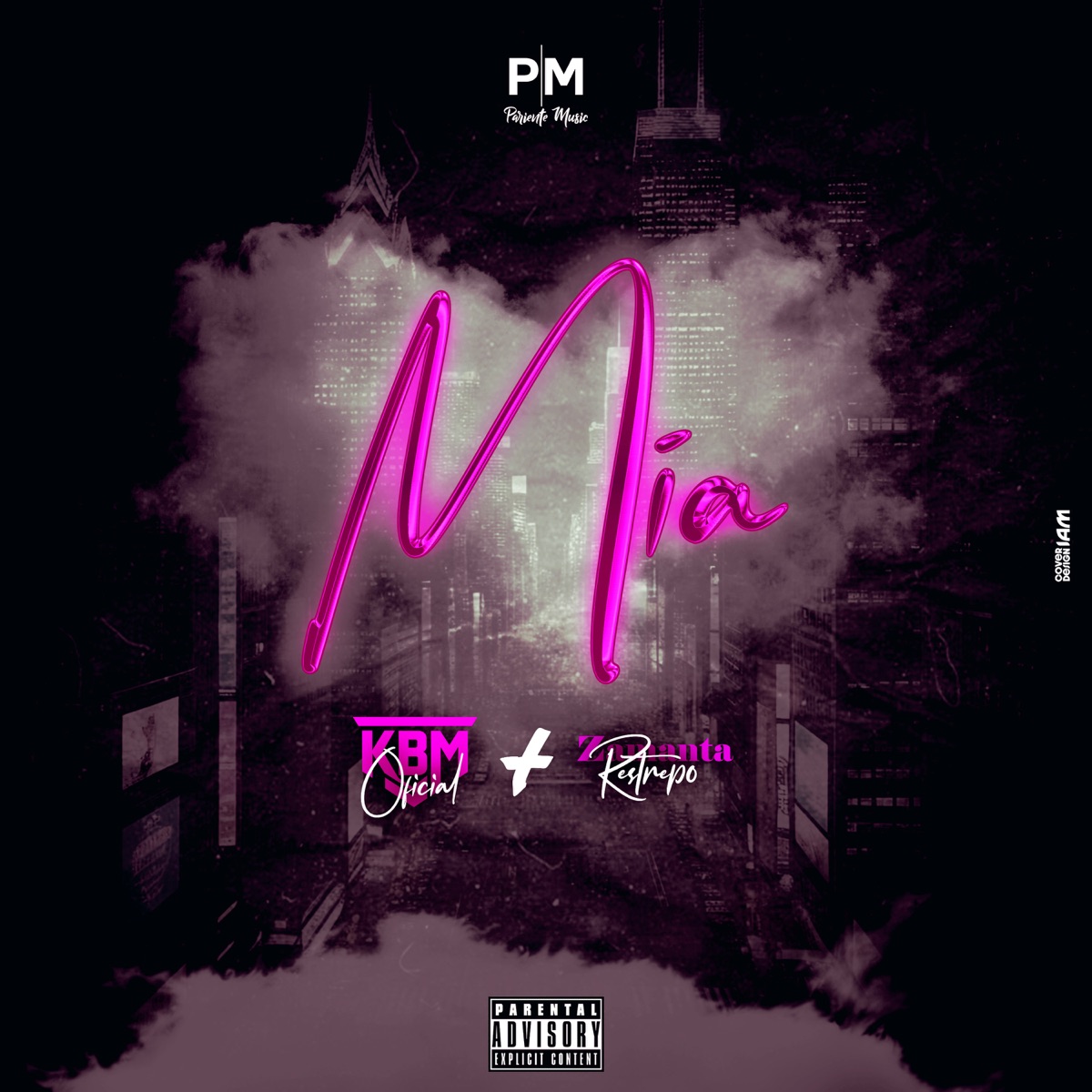 Mia - Single by KBM OFICIAL, Zamanta & Pariente Music album cover