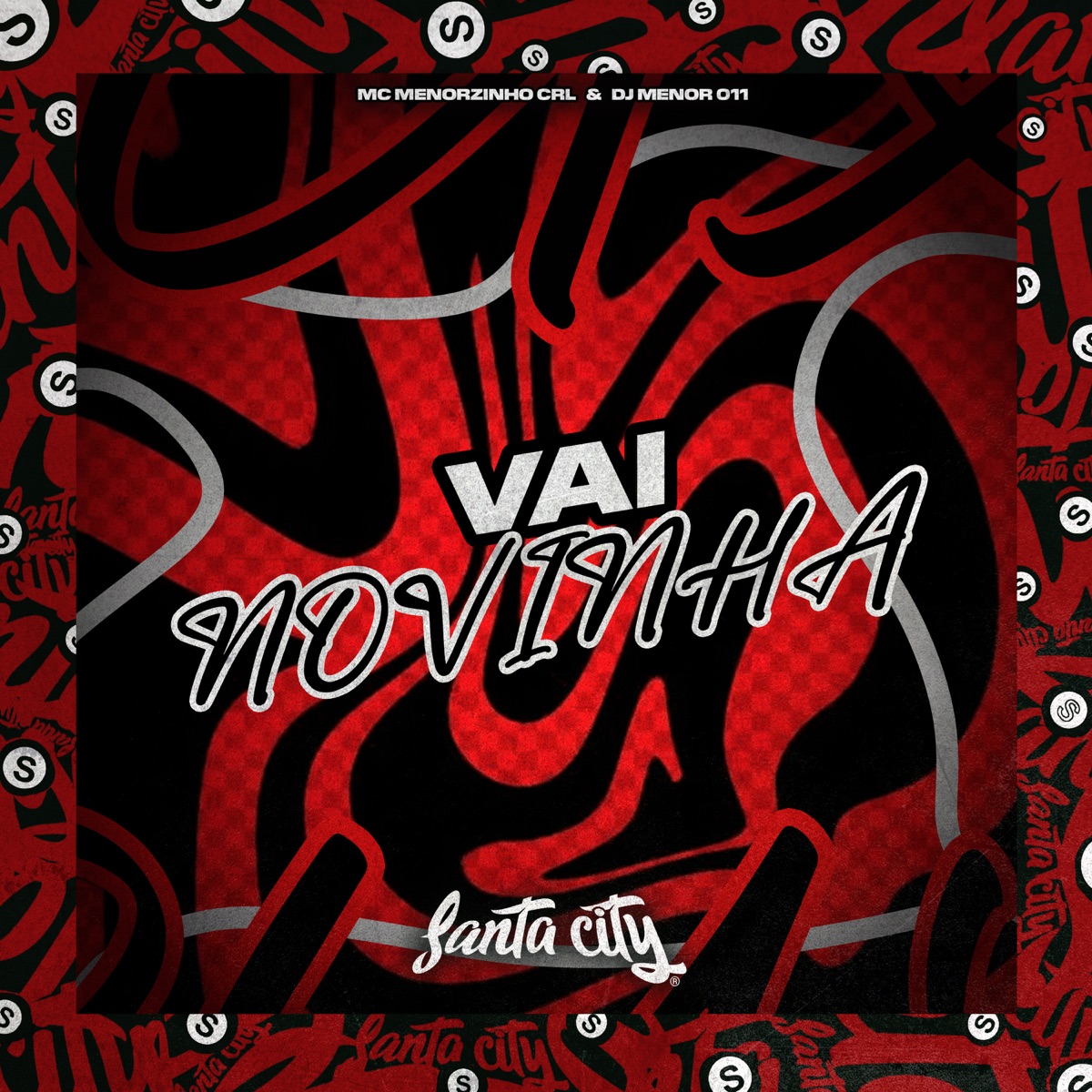 Vai Novinha - Single by Mc menorzinho crl, DJ MENOR 011 & SANTA CITY album cover