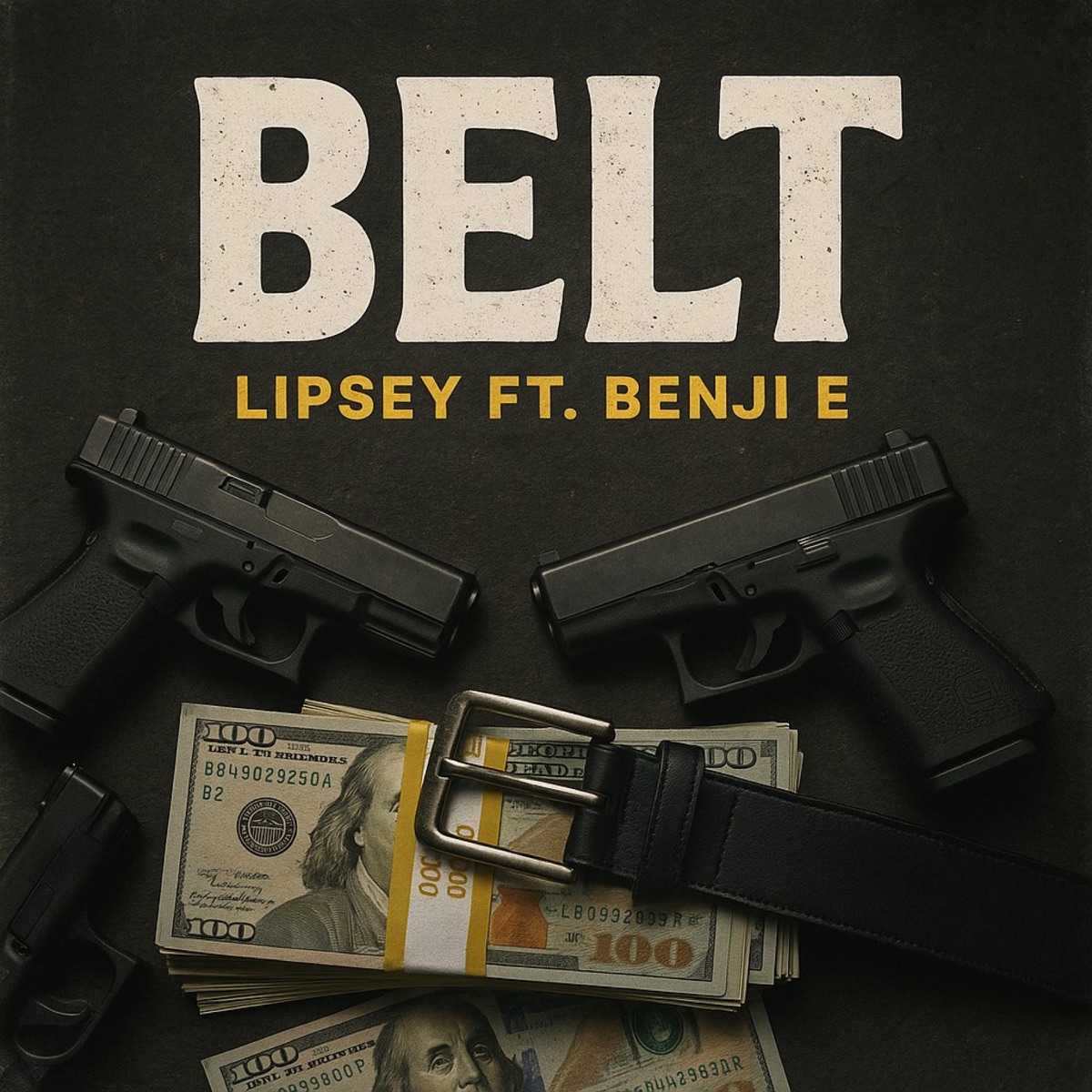 Belt (feat. Benji E) - Single by LIPSEY album cover