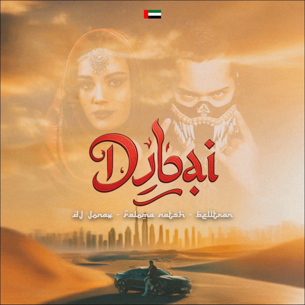 Dubai - Single by DJ Jonax, Paloma Natsh & Belltran album cover
