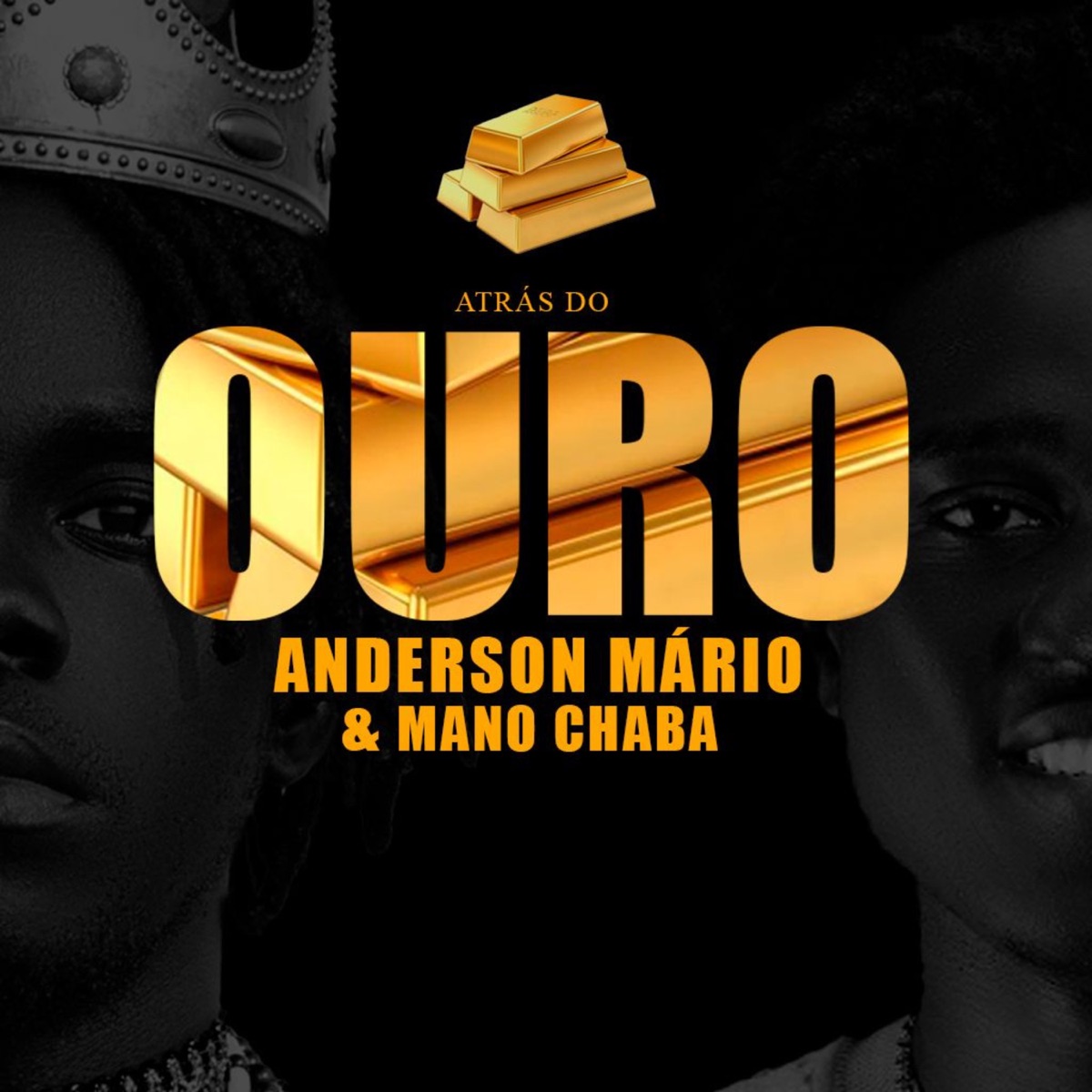 Atrás do Ouro - Single by Anderson Mário & Mano Chaba album cover