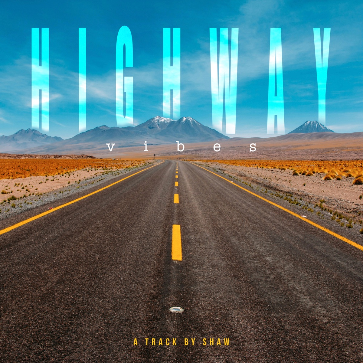 Highway Vibes - Single by Shaw album cover