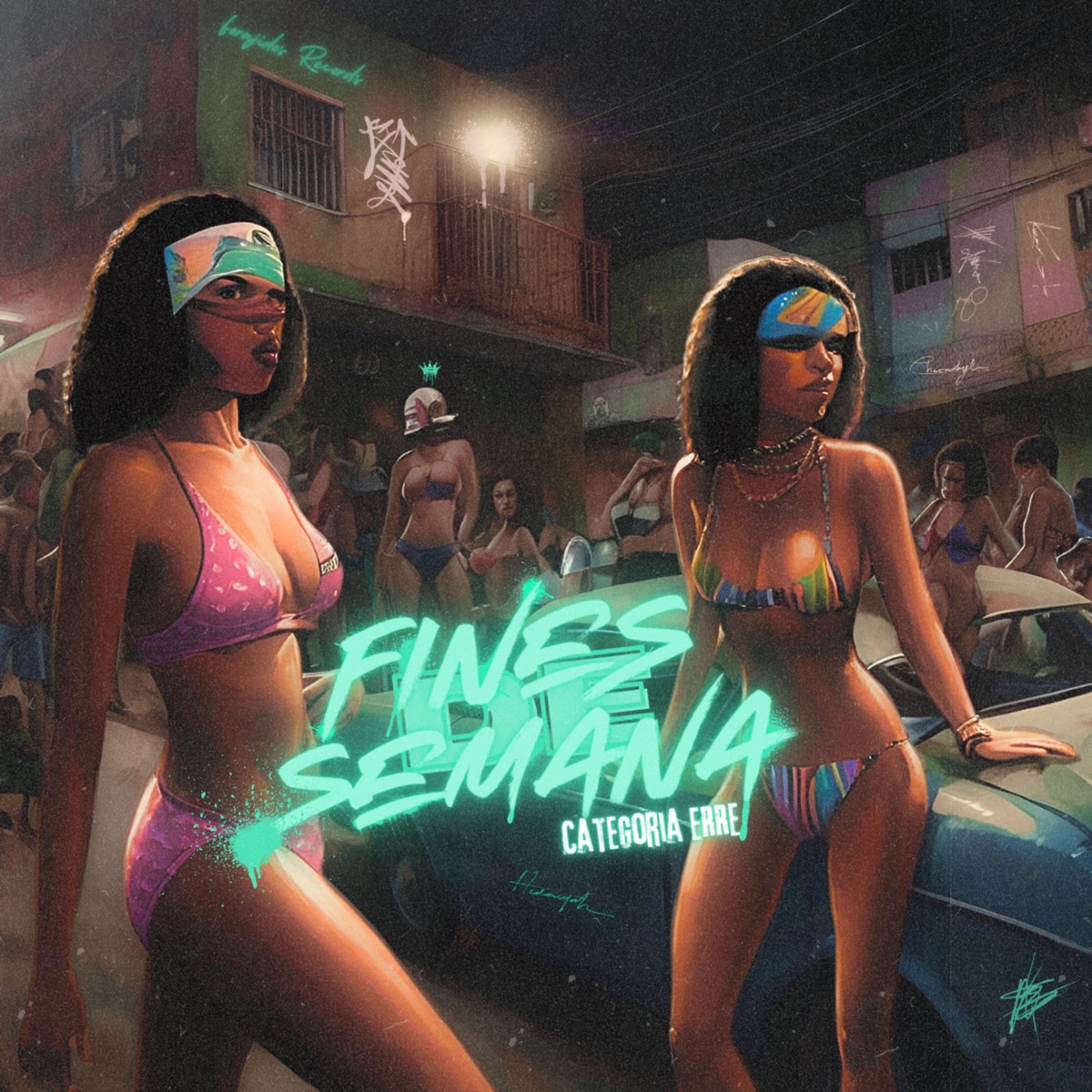 Fines de Semana - Single by Forajidos Records & Categoria ERRE album cover