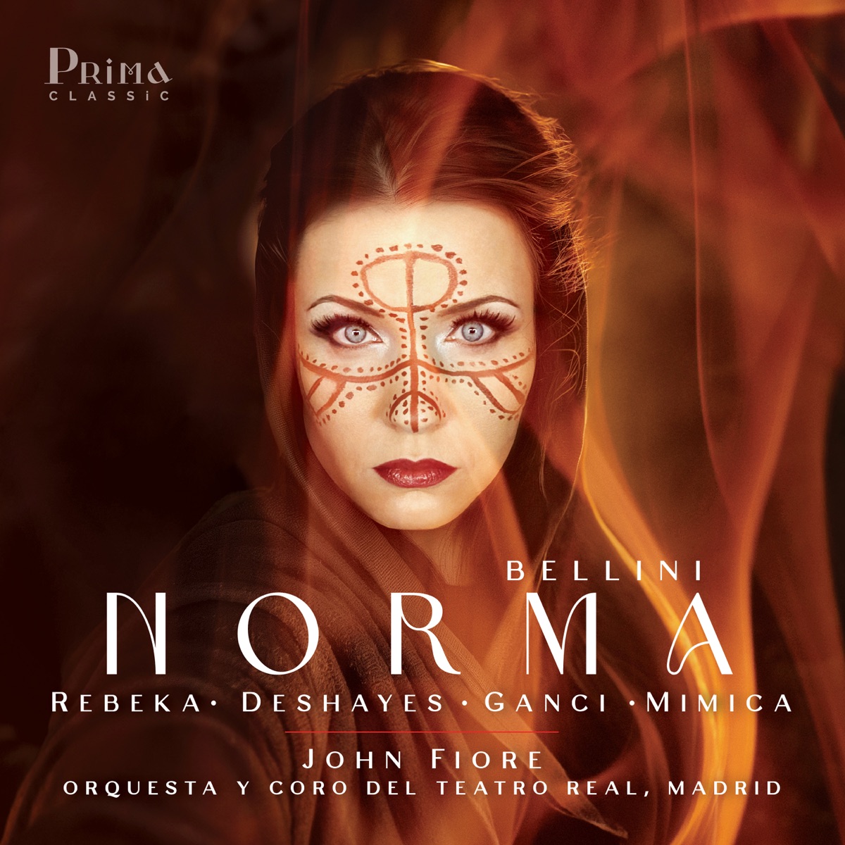 Bellini: Norma (Critical Edition by Roger Parker) by Marina Rebeka, Orquesta del Teatro Real, Madrid, Coro del Teatro Real, Madrid, John Fiore, Karine Deshayes, Luciano Ganci & Marko Mimica album cover