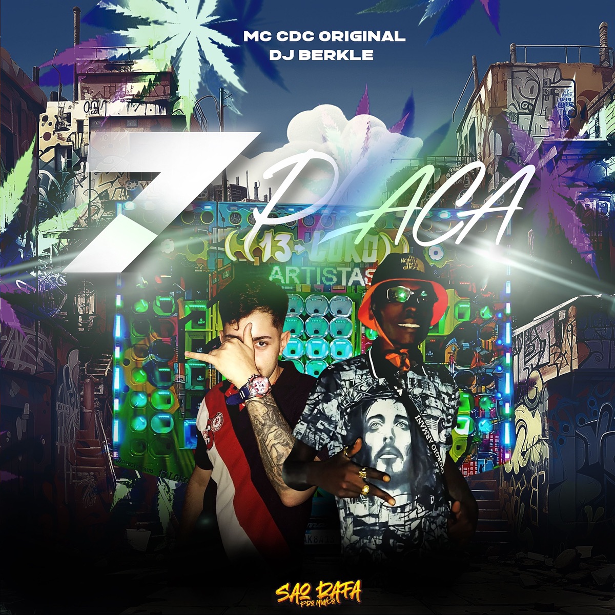 7 Placa - Single by DJ BERKLE & MC CDC Original album cover
