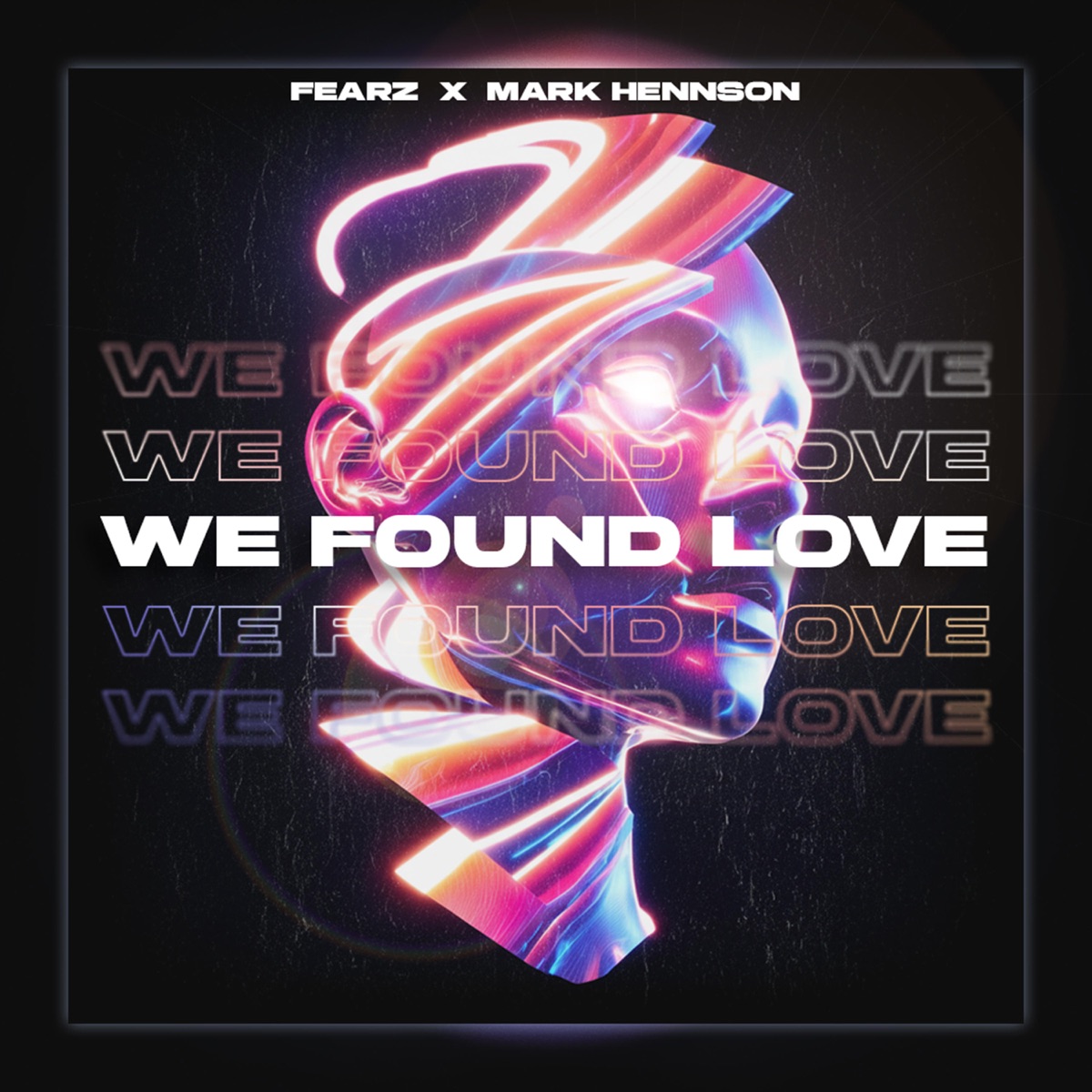 We Found Love (Speed Garage) - Single by Mark Hennson & FEARZ album cover