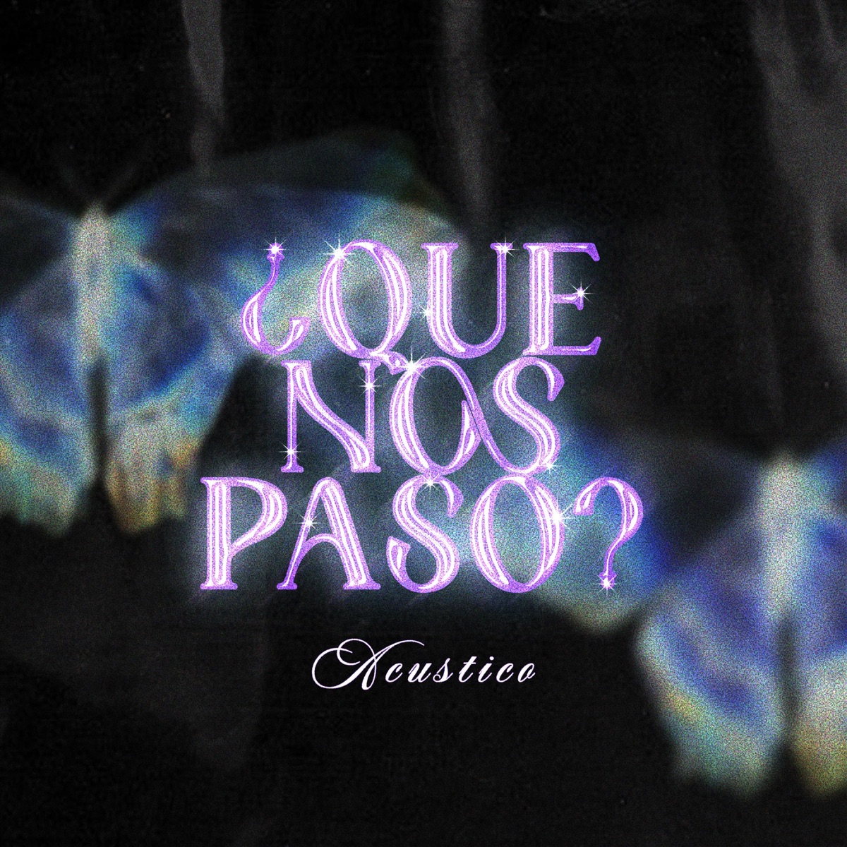 ¿Qué Nos Pasó? (Acústico) - Single by Mariana Alvarez album cover